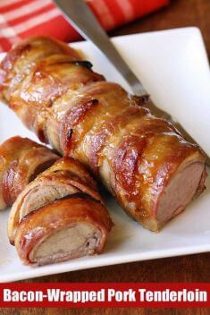 Bacon Wrapped Pork Tenderloin - Collection Of 30 Bacon Recipe That You Can Vary Your Meal