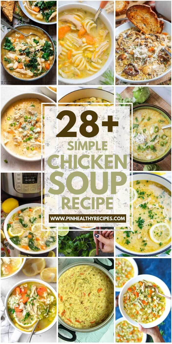 Top-Rated Chicken Soup Recipes That You Should Save On Hand
