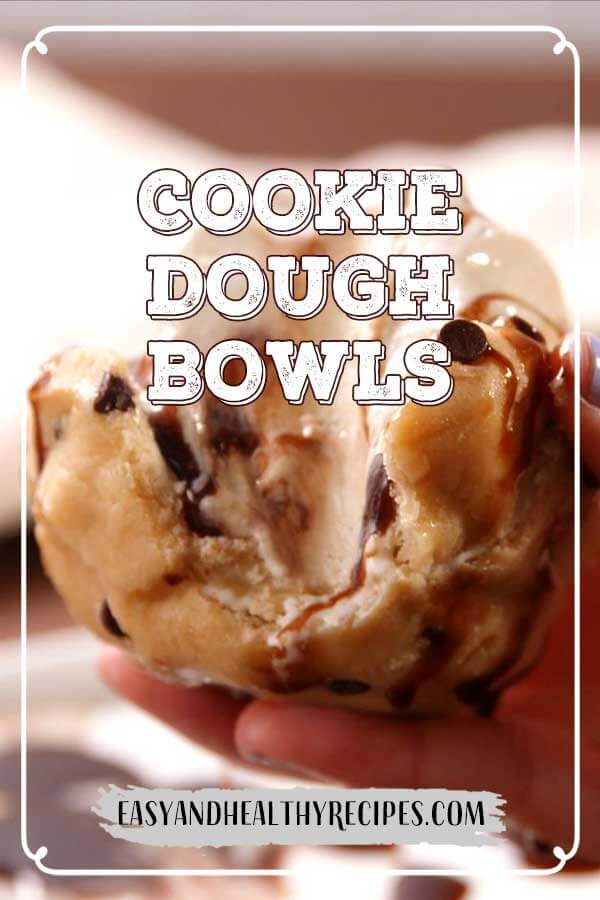 Cookie Dough Bowls