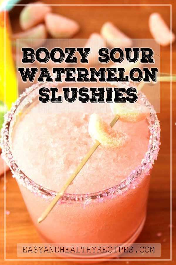 Boozy Sour Watermelon Slushies
