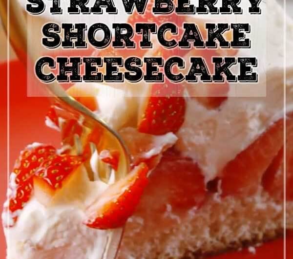Strawberry Shortcake Cheesecake